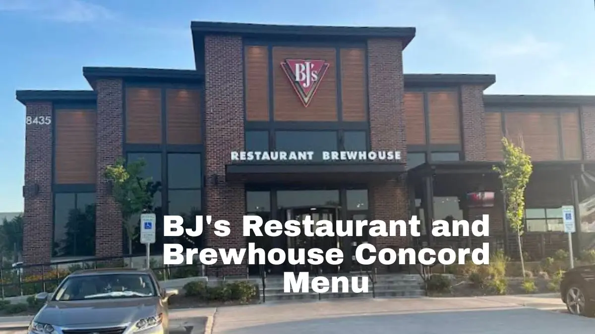 BJ's Restaurant & Brewhouse Concord Menu - BJ's Menu