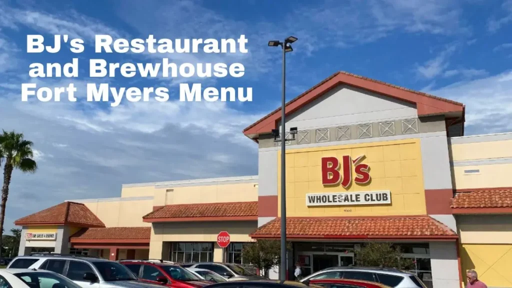 BJ's Restaurant and Brewhouse Fort Myers Menu