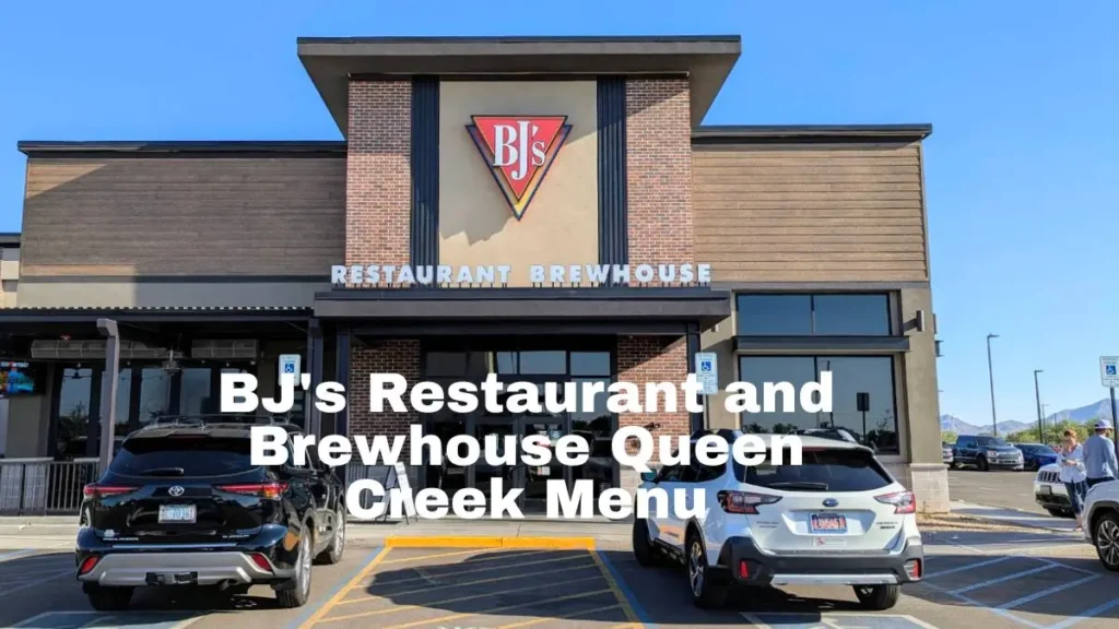 BJ's Restaurant and Brewhouse Queen Creek Menu
